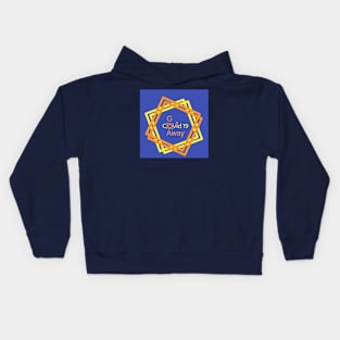 Go Away Covid 19 Kids Hoodie